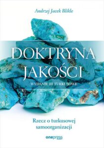 Doktryna jakości. Rzecz o turkusowej samoorganizacji. Wydanie III — okładka e-booka