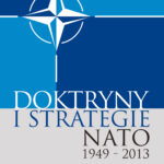 Tytuł: "Doktryny i strategie NATO 1949-2013
Autor: Stanisław Zarychta
Wydawnictwo: Bellona
Formaty: EPUB, MOBI
