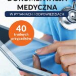 Dokumentacja medyczna w pytaniach i odpowiedziach — okładka e-booka