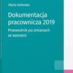 Dokumentacja pracownicza 2019. Przewodnik po zmianach ze wzorami — okładka e-booka