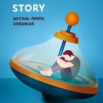 Tytuł: Doll story
Autor: Michał Paweł Urbaniak
Wydawnictwo: Mova
Formaty: MOBI, EPUB