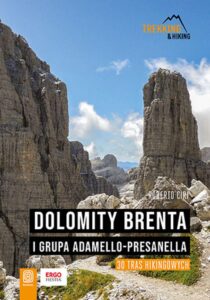 Tytuł: Dolomity Brenta i grupa Adamello-Presanella. 30 tras hikingowych
Autor: Roberto Ciri
Wydawnictwo: Bezdroża
Formaty: EPUB, PDF, MOBI