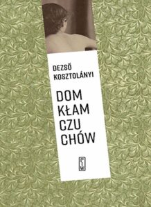 Dom kłamczuchów. Opowiadania wybrane — okładka e-booka
