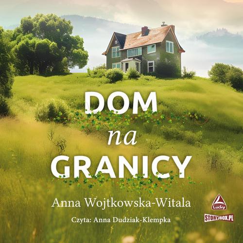 Tytuł: Dom na granicy
Autor: Anna Wojtkowska-Witala
Wydawnictwo: Storybox
Formaty: MP3