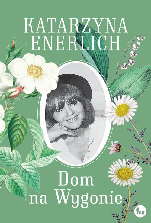 Tytuł: Dom na Wygonie
Autor: Katarzyna Enerlich
Wydawnictwo: MG
Formaty: EPUB, MOBI