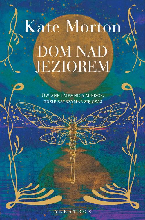 Tytuł: Dom nad jeziorem
Autor: Kate Morton
Wydawnictwo: Albatros
Formaty: EPUB, MOBI