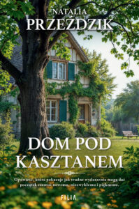 Dom Pod Kasztanem (Tom 1). Dom pod kasztanem — okładka e-booka