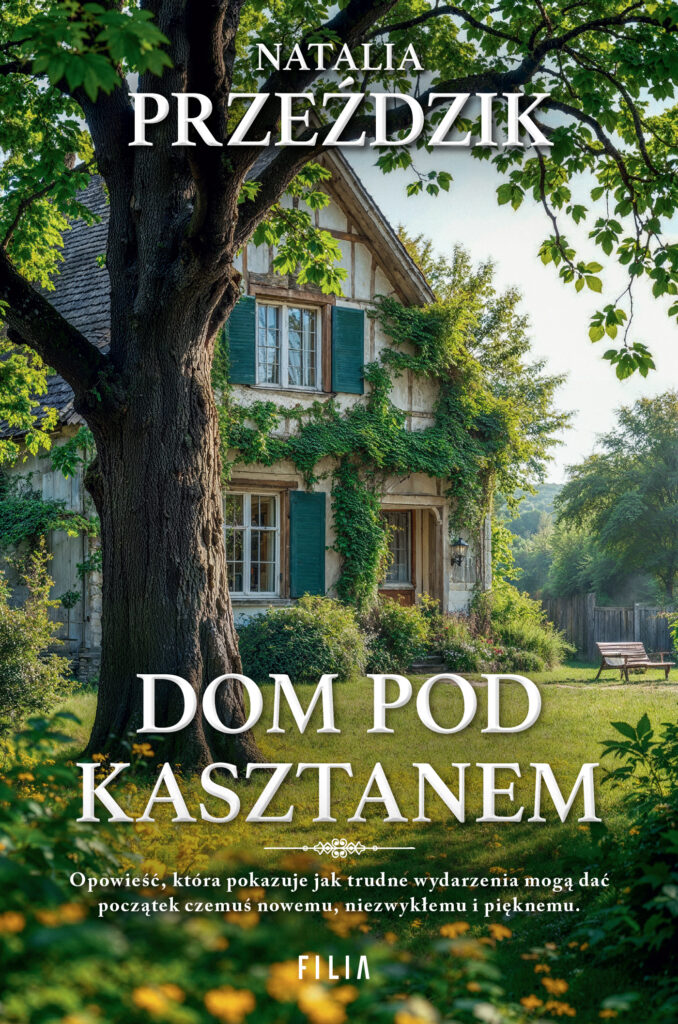 Dom Pod Kasztanem (Tom 1). Dom pod kasztanem — okładka