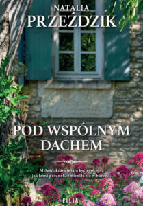 Dom Pod Kasztanem (Tom 2). Pod wspólnym dachem — okładka e-booka