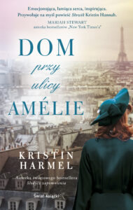 Tytuł: Dom przy ulicy Amélie
Autor: Kristin Harmel
Wydawnictwo: Świat Książki
Formaty: EPUB, MOBI