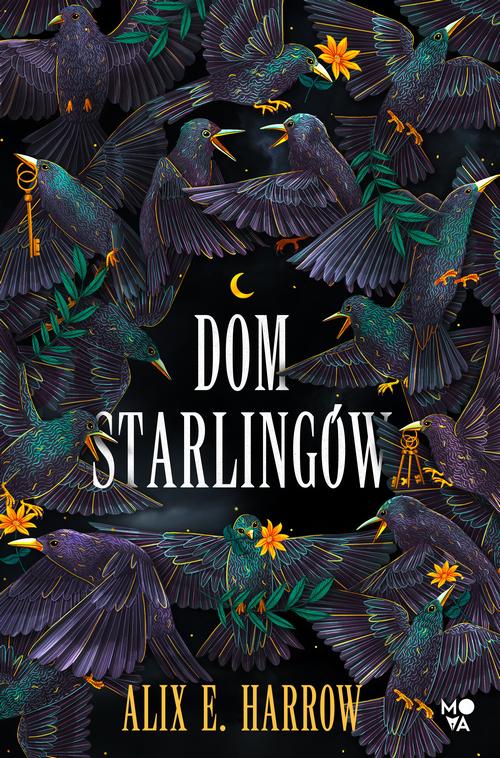 Tytuł: Dom Starlingów
Autor: Alix E. Harrow
Wydawnictwo: Mova
Formaty: EPUB, MOBI