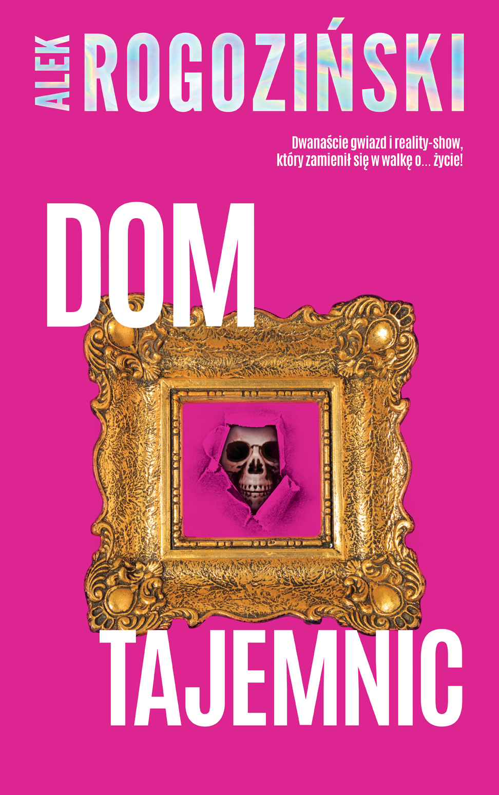 Tytuł: Dom tajemnic
Autor: Alek Rogoziński
Wydawnictwo: Purple Book
Formaty: EPUB, MOBI