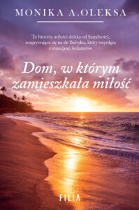 Dom, w którym zamieszkała miłość — okładka e-booka
