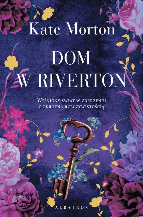 Tytuł: DOM W RIVERTON
Autor: Kate Morton
Wydawnictwo: Albatros
Formaty: MOBI, EPUB