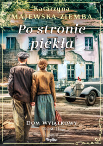 Dom wyjątkowy (#2). Po stronie piekła. Dom wyjątkowy, tom 2 — okładka e-booka