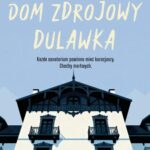 Dom zdrojowy Dulawka — okładka e-booka