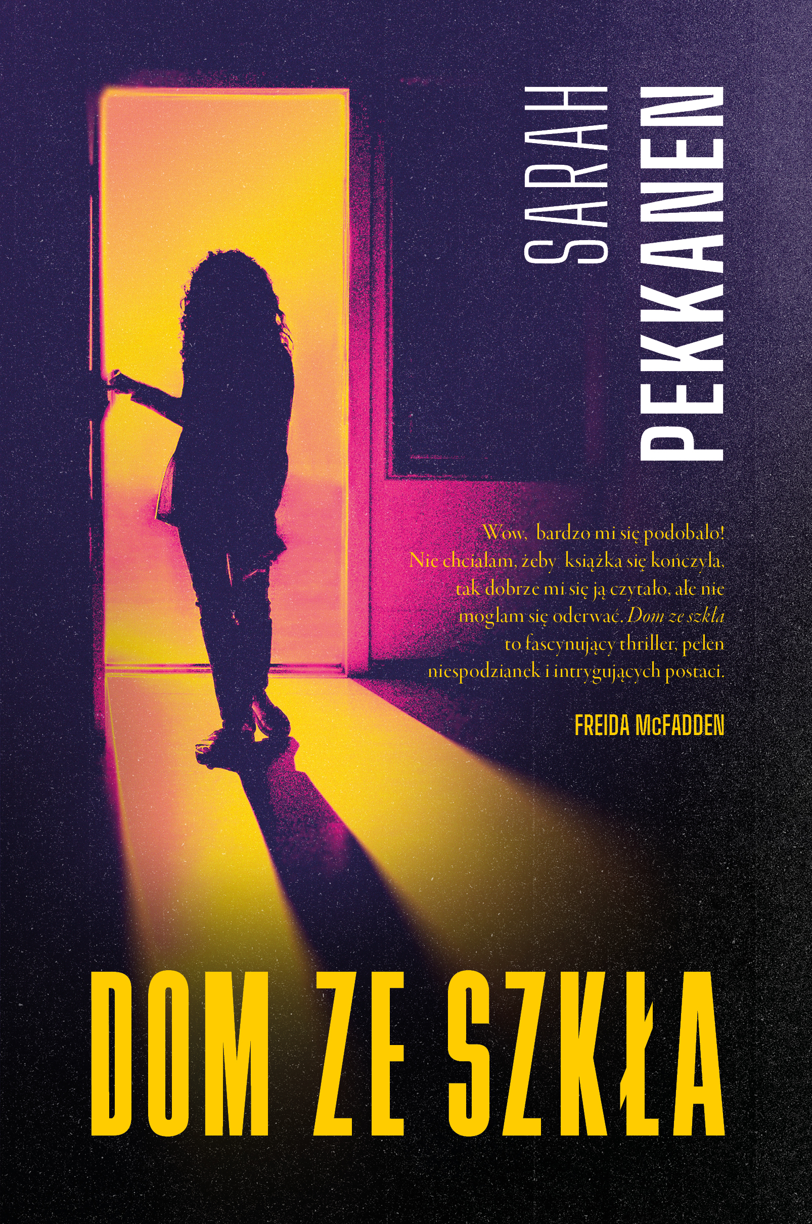 Tytuł: Dom ze szkła
Autor: Sarah Pekkanen
Wydawnictwo: Gorzka Czekolada
Formaty: EPUB, MOBI