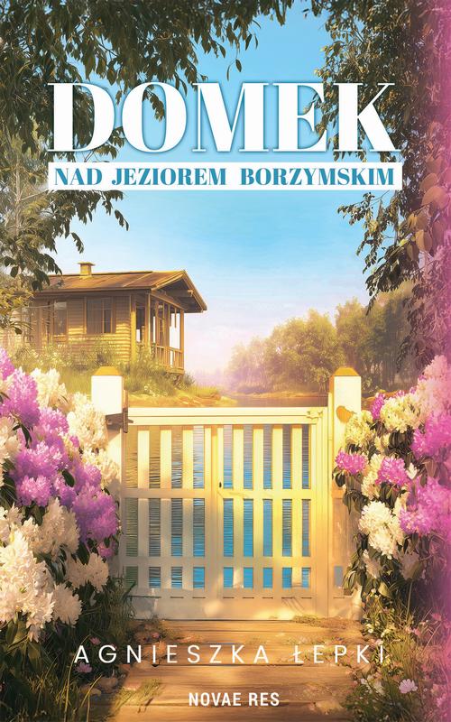 Domek nad Jeziorem Borzymskim — okładka e-booka