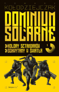 Dominium Solarne. Tom 1 — okładka e-booka