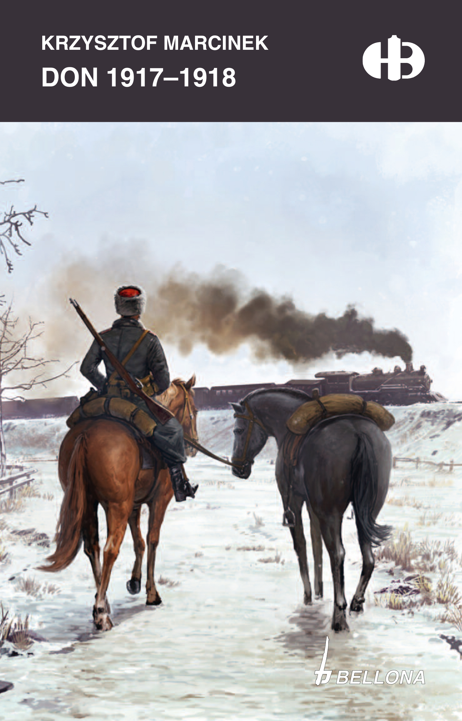 Tytuł: Don 1917-1918
Autor: Krzysztof Marcinek
Wydawnictwo: Bellona
Formaty: EPUB, MOBI