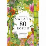 Dookoła świata. 80 roślin — okładka e-booka