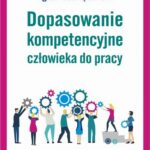 Dopasowanie kompetencyjne człowieka do pracy — okładka e-booka