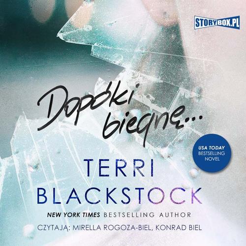 Tytuł: Dopóki biegnę. Tom 1
Autor: Terri Blackstock
Wydawnictwo: Storybox
Formaty: MP3