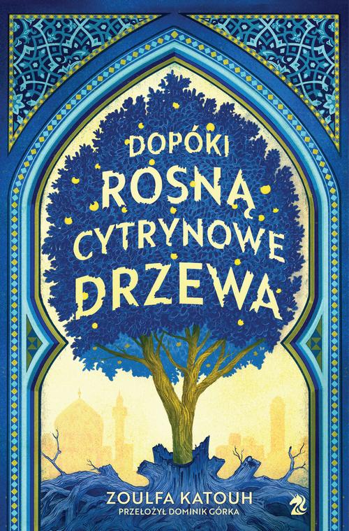 Tytuł: Dopóki rosną cytrynowe drzewa
Autor: Zoulfa Katouh
Wydawnictwo: We need YA
Formaty: EPUB, MOBI