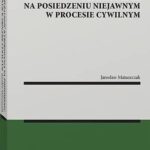 Dopuszczalność wyrokowania na posiedzeniu niejawnym w procesie cywilnym — okładka e-booka