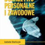 Tytuł: Doradztwo personalne i zawodowe
Autor: Izabela Stańczyk
Wydawnictwo: Difin
Formaty: EPUB, MOBI