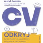 Tytuł: Doradztwo Zawodowe zeszyt ćwiczeń materiały dla uczniów klas VII - VIII i szkół ponadpodstawowych
Autor: Agnieszka Grajczak
Wydawnictwo: Carieerdesign Agnieszka Grajczak
Formaty: PDF