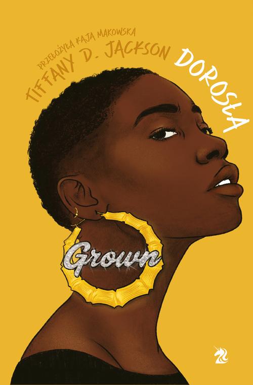 Tytuł: Dorosła
Autor: Tiffany D. Jackson
Wydawnictwo: We need YA
Formaty: MOBI, EPUB