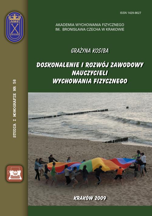 Tytuł: Doskonalenie i rozwój zawodowy nauczycieli wychowania fizycznego
Autor: Grażyna Kosiba
Wydawnictwo: Akademia Kultury Fizycznej
Formaty: PDF