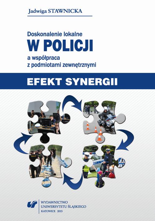 Tytuł: Doskonalenie lokalne w Policji a współpraca z podmiotami zewnętrznymi
Autor: Jadwiga Stawnicka
Wydawnictwo: Wydawnictwo Uniwersytetu Śląskiego
Formaty: PDF