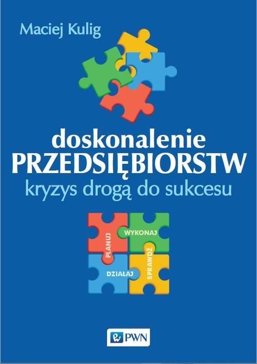 Doskonalenie przedsiębiorstw. Kryzys drogą do sukcesu — okładka e-booka