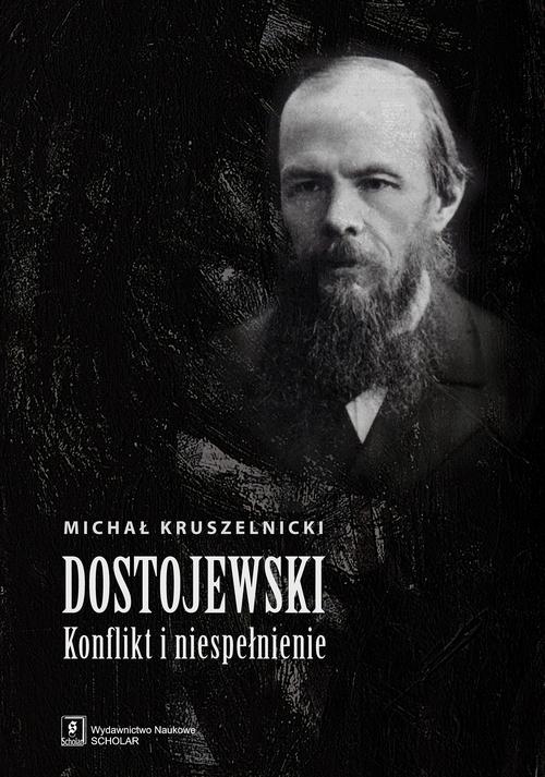 Dostojewski. Konflikt i niespełnienie — okładka e-booka