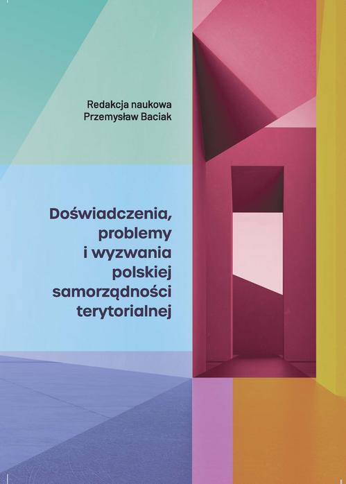 Tytuł: Doświadczenia, problemy i wyzwania polskiej samorządności terytorialnej
Autor: 
Wydawnictwo: Akademia Humanistyczno-Ekonomiczna w Łodzi
Formaty: PDF