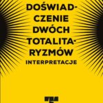 Doświadczenie dwóch totalitaryzmów. Interpretacje — okładka e-booka
