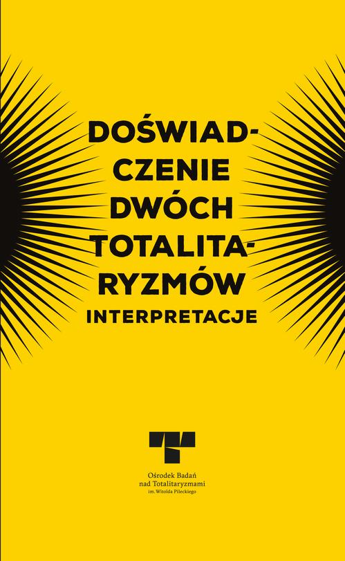 Doświadczenie dwóch totalitaryzmów. Interpretacje — okładka e-booka