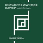 Doświadczenie wewnętrzne bohatera w dziele filmowym — okładka e-booka