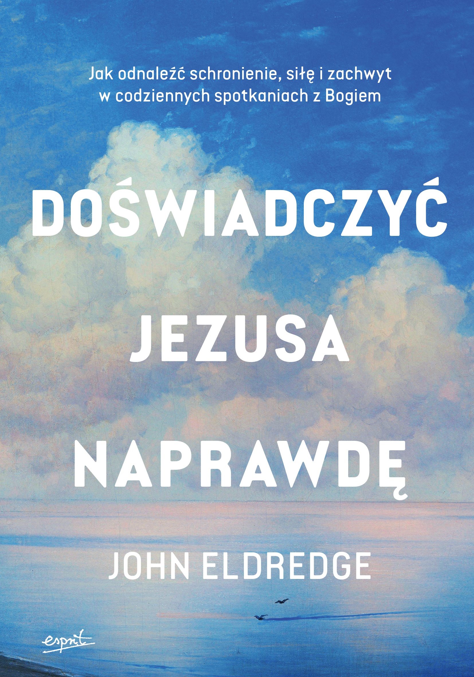 Tytuł: Doświadczyć Jezusa naprawdę EBOOK. Jak odnaleźć schronienie, siłę i zachwyt w codziennych spotkaniach z Bogiem
Autor: John Eldredge
Wydawnictwo: Wydawnictwo Esprit
Formaty: EPUB, MOBI