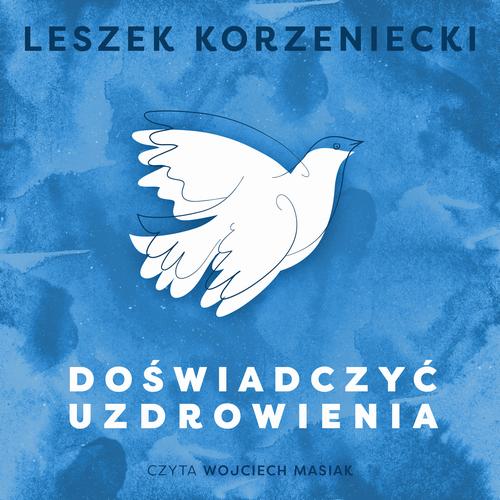 Doświadczyć uzdrowienia — okładka