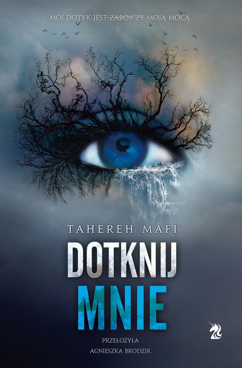 Tytuł: Dotknij mnie. Tom 1
Autor: Tahereh Mafi
Wydawnictwo: We need YA
Formaty: MOBI, EPUB