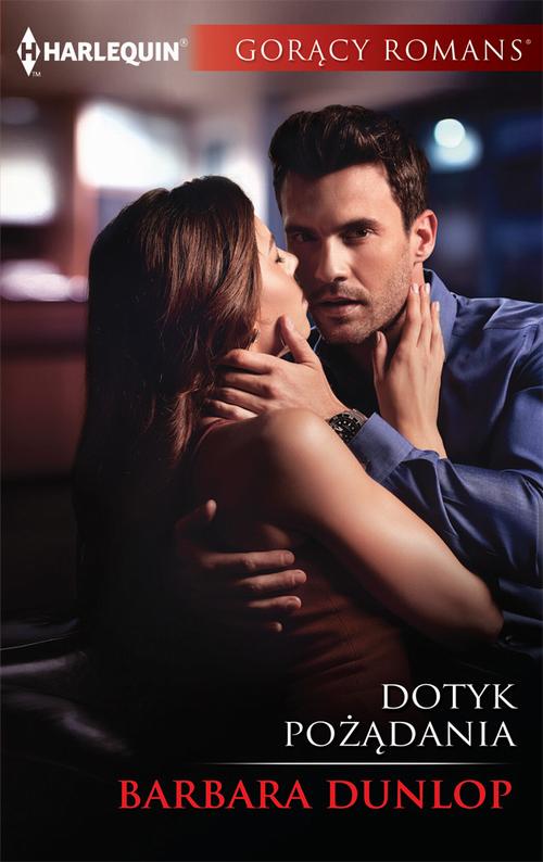 Tytuł: Dotyk pożądania
Autor: Barbara Dunlop
Wydawnictwo: Harlequin
Formaty: EPUB, MOBI