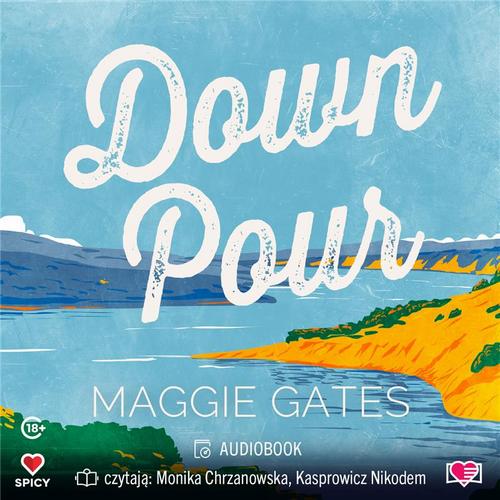 Tytuł: Downpour
Autor: Maggie C. Gates
Wydawnictwo: Papierowe Serca
Formaty: MP3