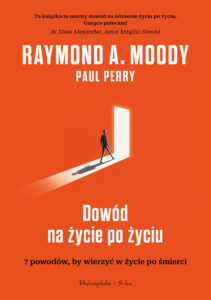 Dowód na życie po życiu. 7 powodów, by wierzyć w życie po śmierci — okładka e-booka