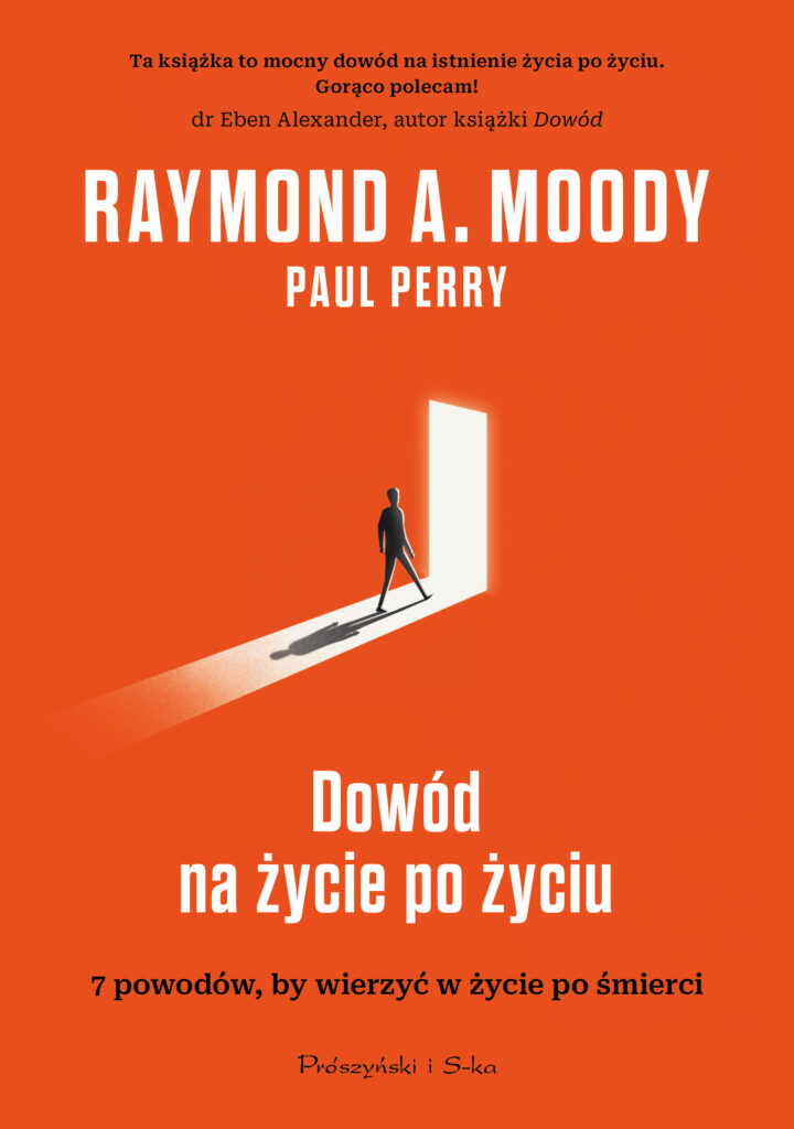 Dowód na życie po życiu. 7 powodów, by wierzyć w życie po śmierci — okładka