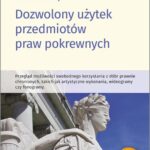 Tytuł: Dozwolony użytek przedmiotów praw pokrewnych
Autor: Sławomir Tomczyk
Wydawnictwo: Edu-Libri
Formaty: EPUB, MOBI, PDF