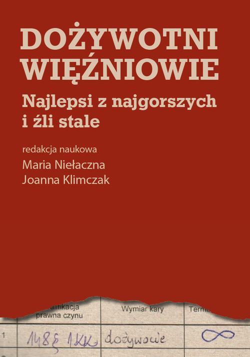 Tytuł: Dożywotni więźniowie
Autor: 
Wydawnictwo: Wydawnictwa Uniwersytetu Warszawskiego
Formaty: EPUB, PDF, MOBI