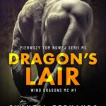 Tytuł: Dragon's Lair
Autor: Chantal Fernando
Wydawnictwo: NieZwykłe
Formaty: EPUB, MOBI